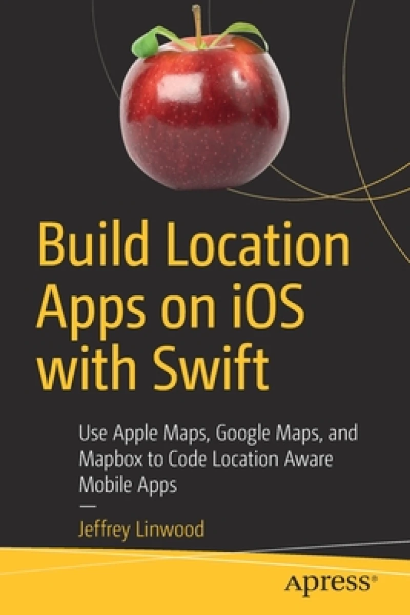 Build Location Apps on iOS with Swift