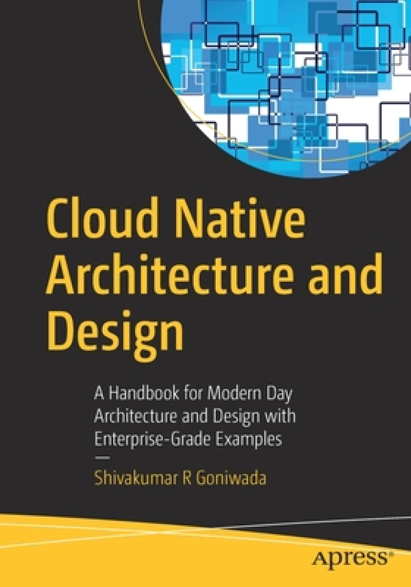 Cloud Native Architecture and Design