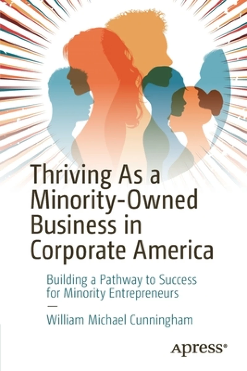 Thriving As a Minority-Owned Business in Corporate America