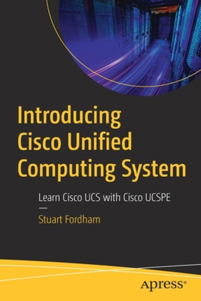 Introducing Cisco Unified Computing System