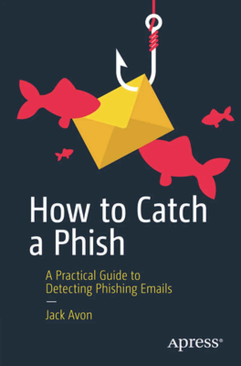 How to Catch a Phish