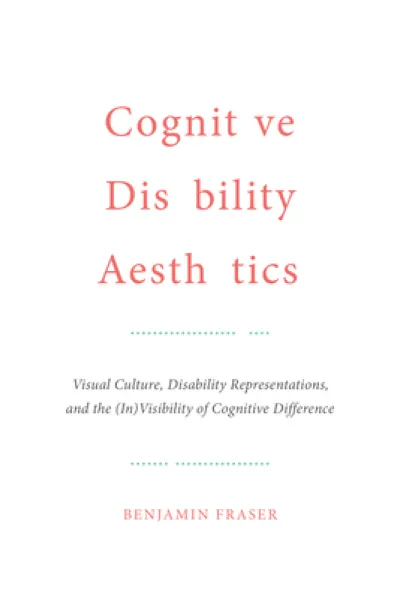Cognitive Disability Aesthetics