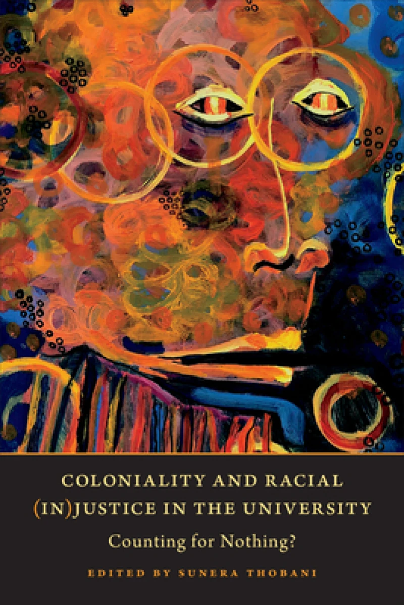 Coloniality and Racial (in)Justice in the University