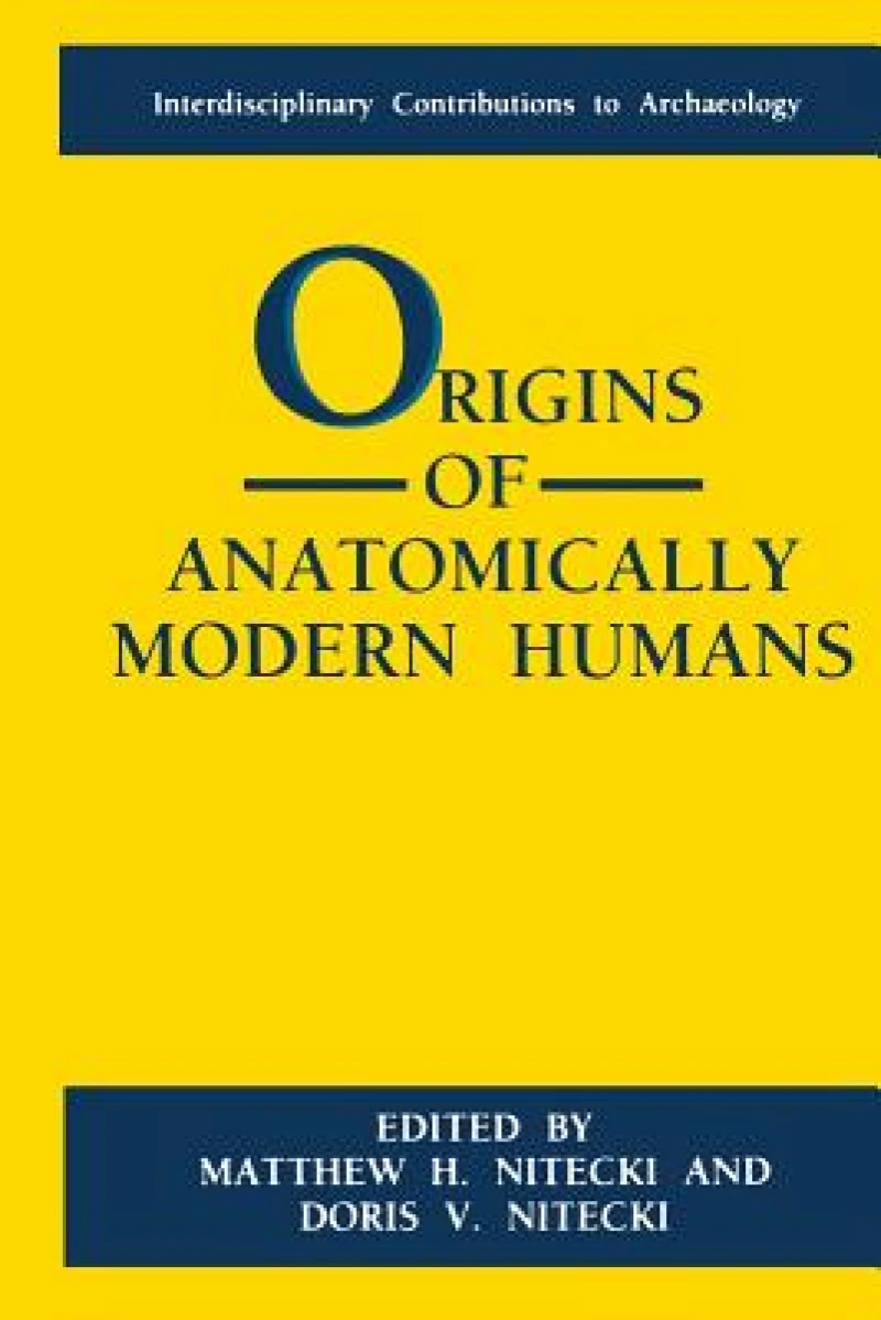 Origins of Anatomically Modern Humans
