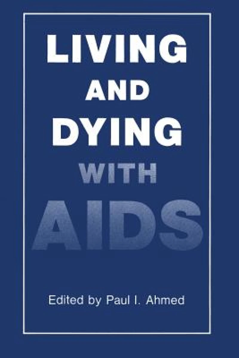 Living and Dying with AIDS