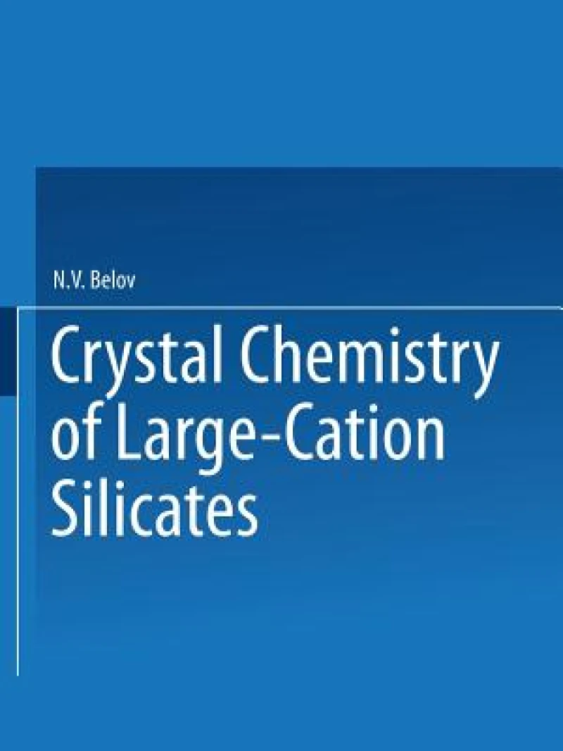 Crystal Chemistry of Large-Cation Silicates / Kristallokhimiya Silikatov S Krupnymi Kationami
