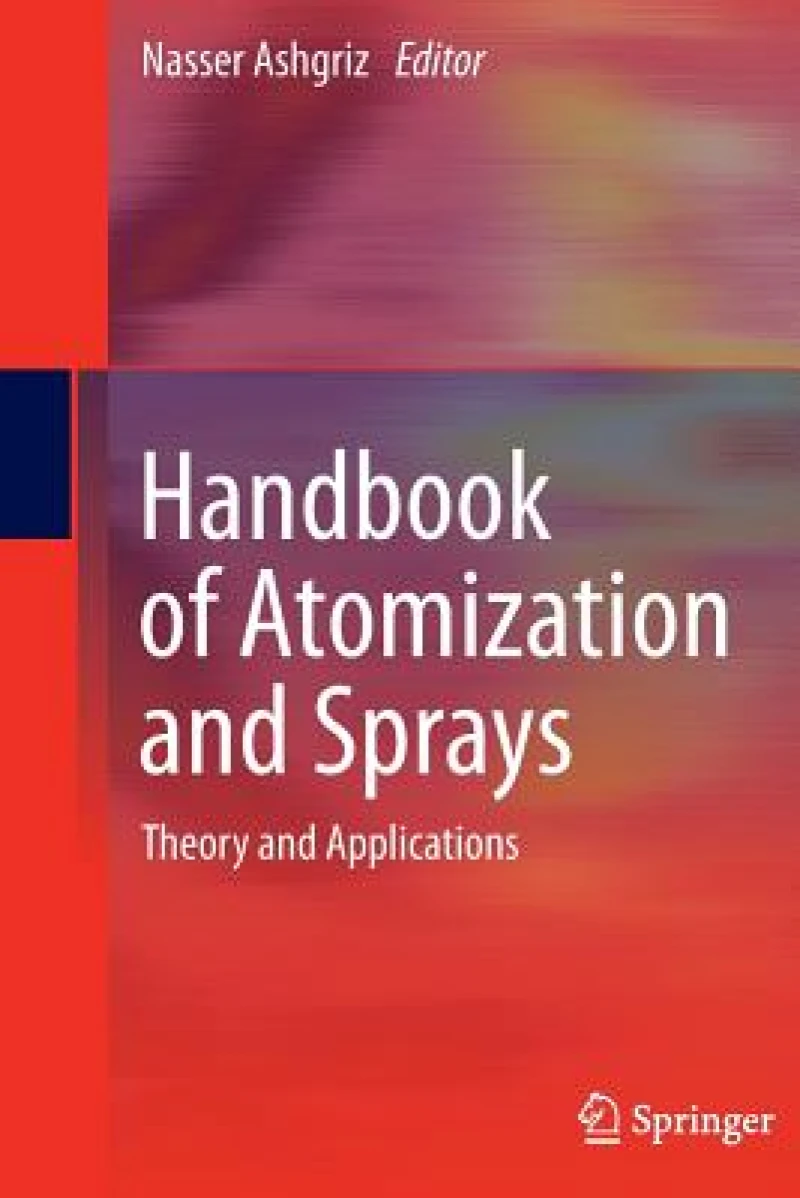 Handbook of Atomization and Sprays