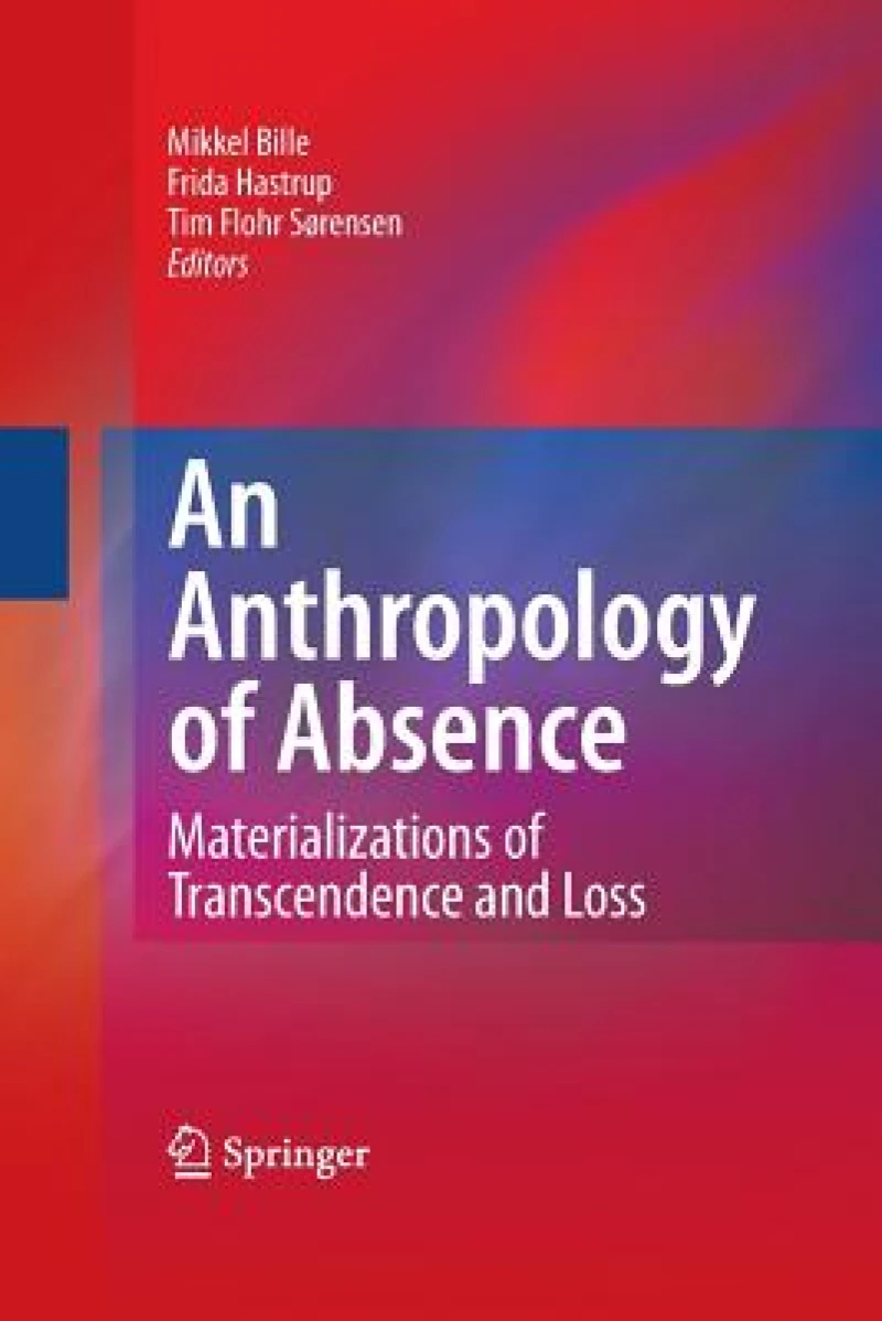 An Anthropology of Absence