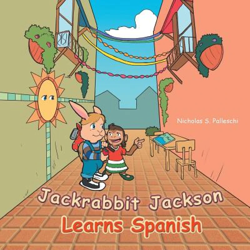 Jackrabbit Jackson Learns Spanish