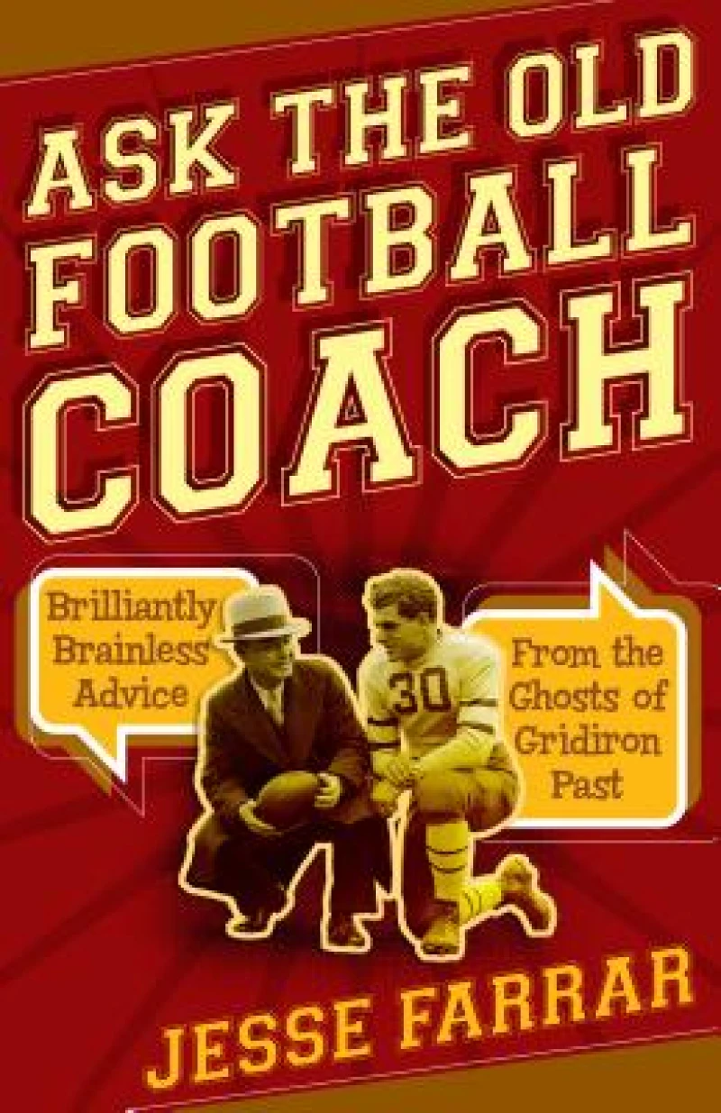 Ask the Old Football Coach