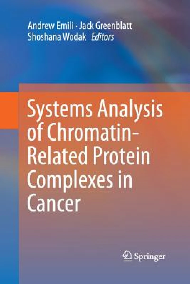 Systems Analysis of Chromatin-Related Protein Complexes in Cancer
