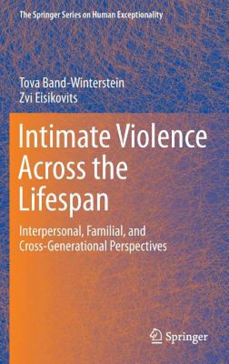 Intimate Violence Across the Lifespan