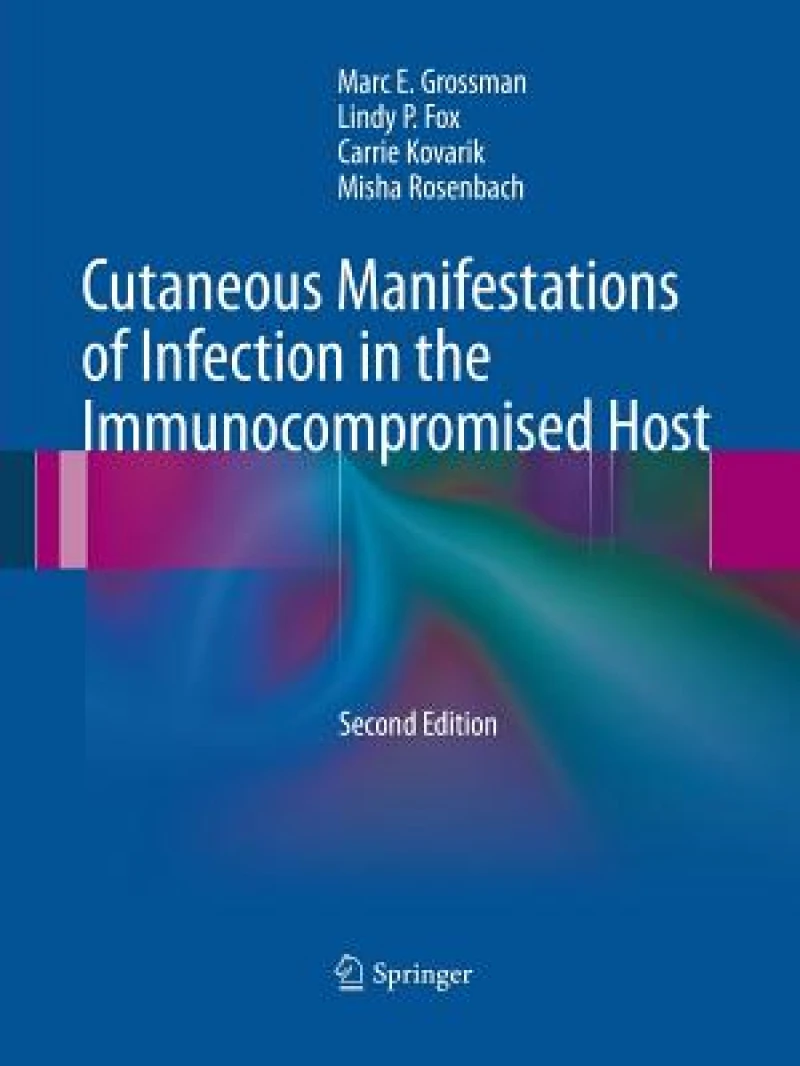 Cutaneous Manifestations of Infection in the Immunocompromised Host