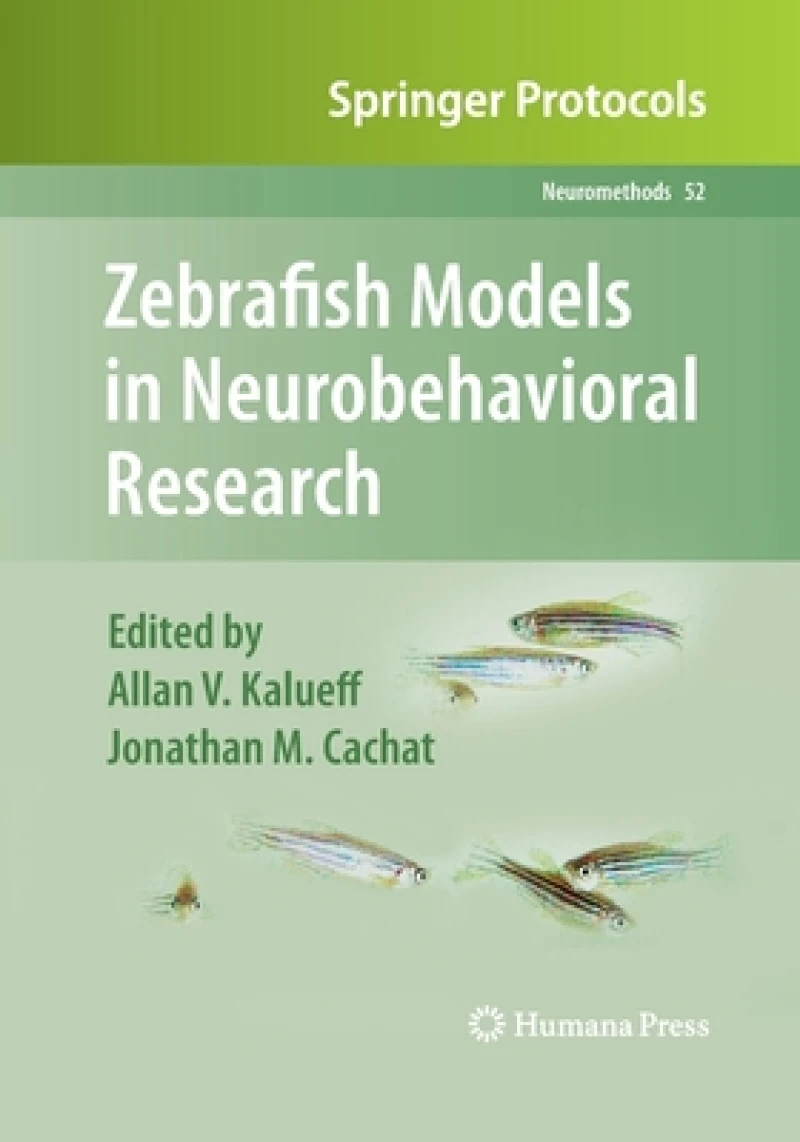 Zebrafish Models in Neurobehavioral Research