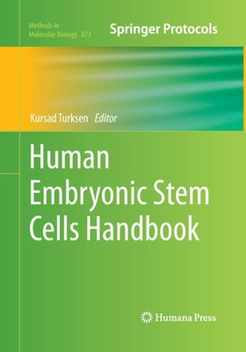 Human Embryonic Stem Cells Handbook