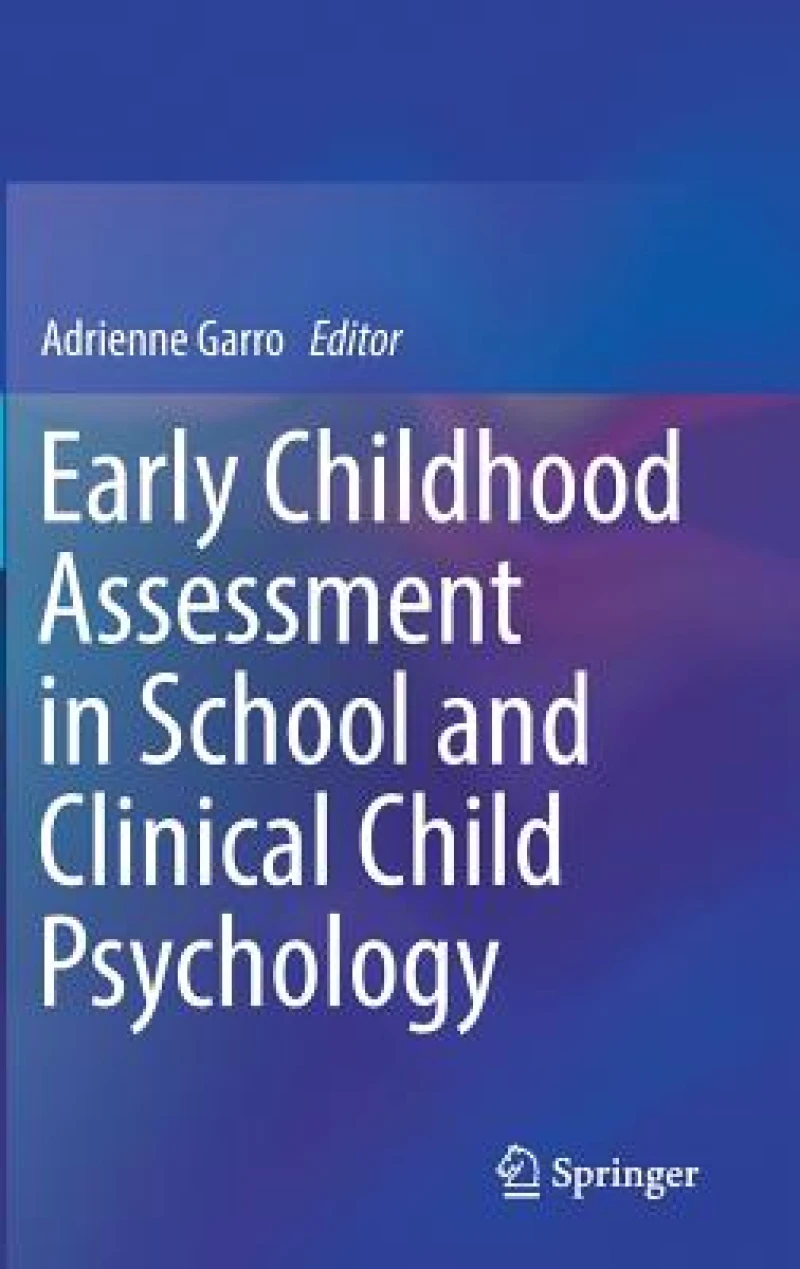 Early Childhood Assessment in School and Clinical Child Psychology