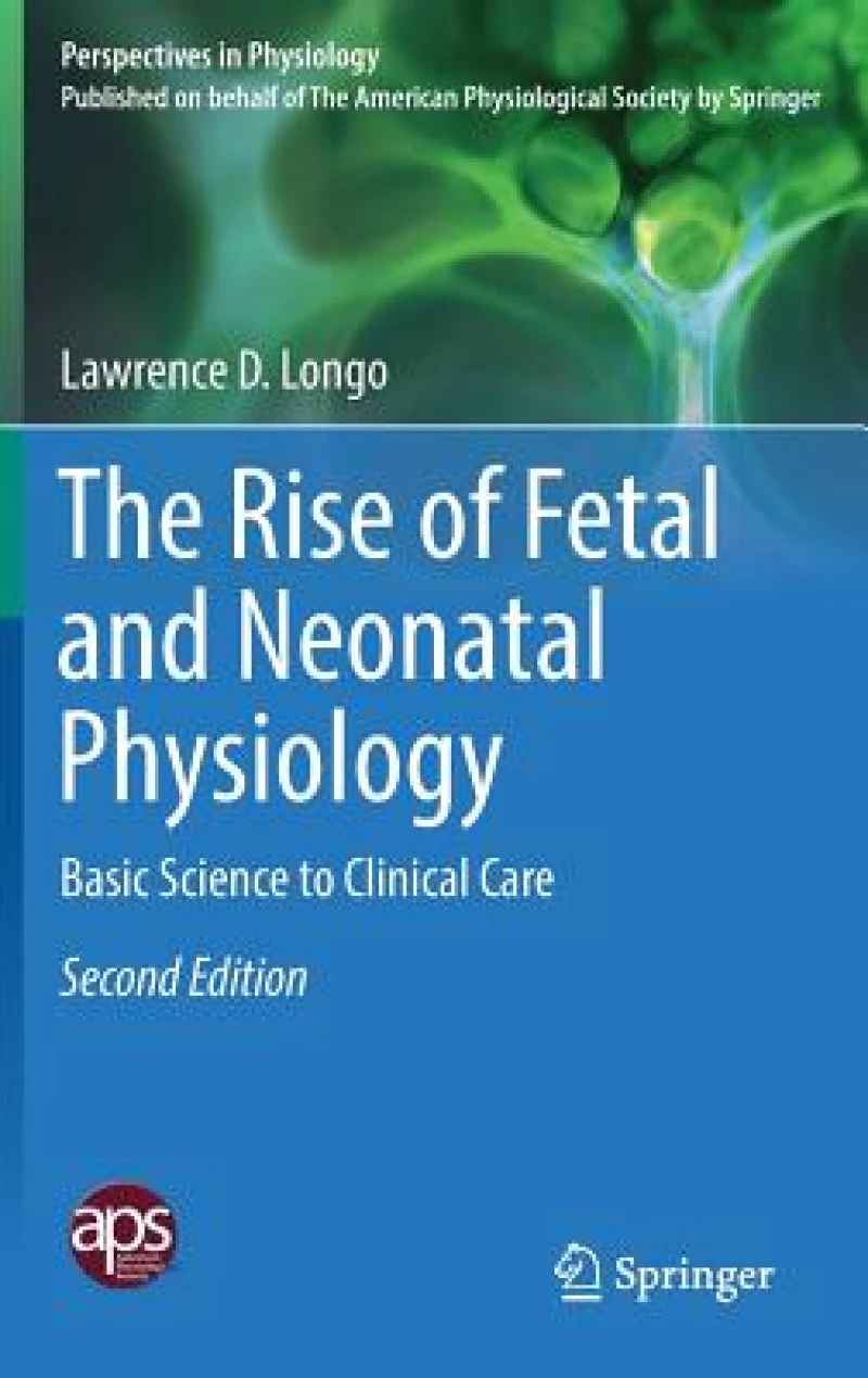 The Rise of Fetal and Neonatal Physiology