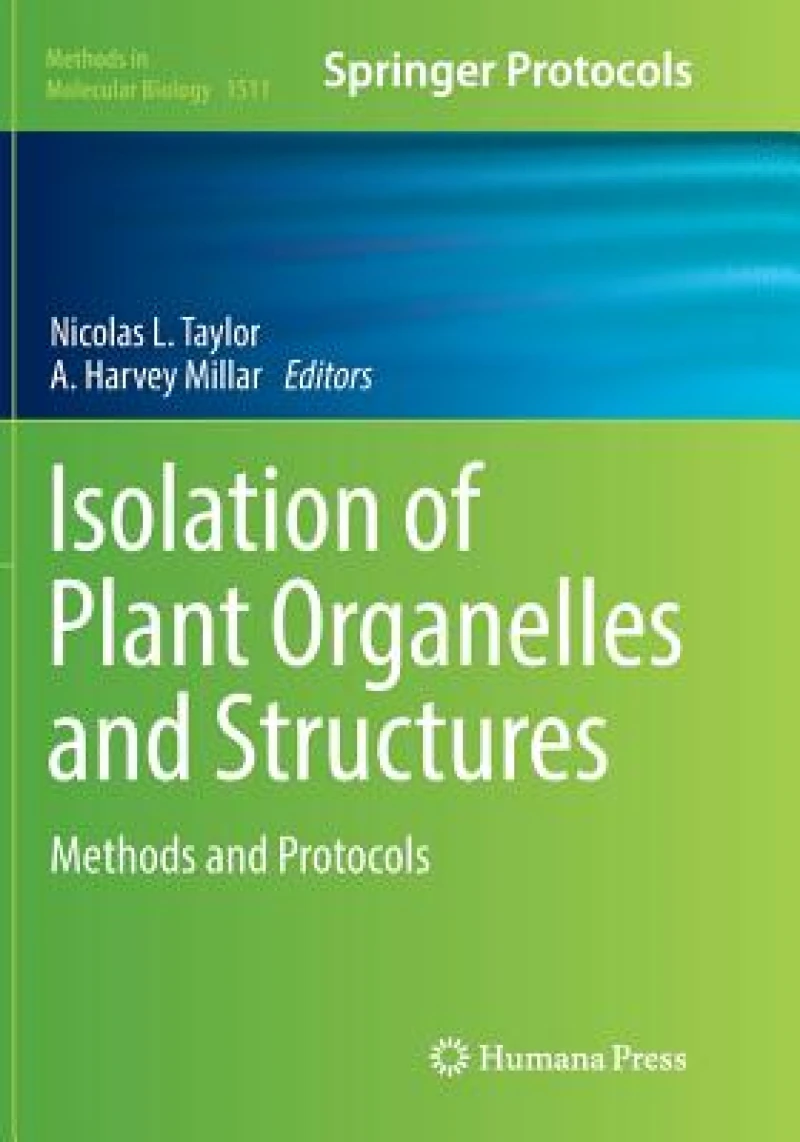 Isolation of Plant Organelles and Structures