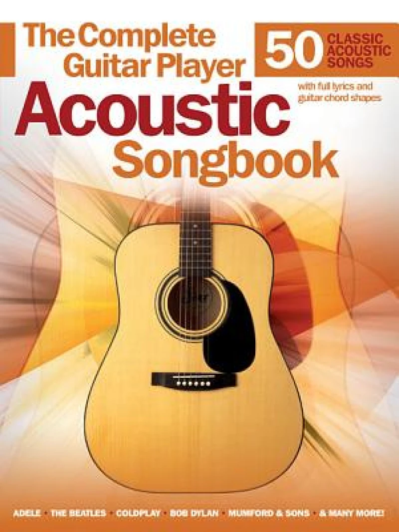 The Complete Guitar Player Acoustic Songbook