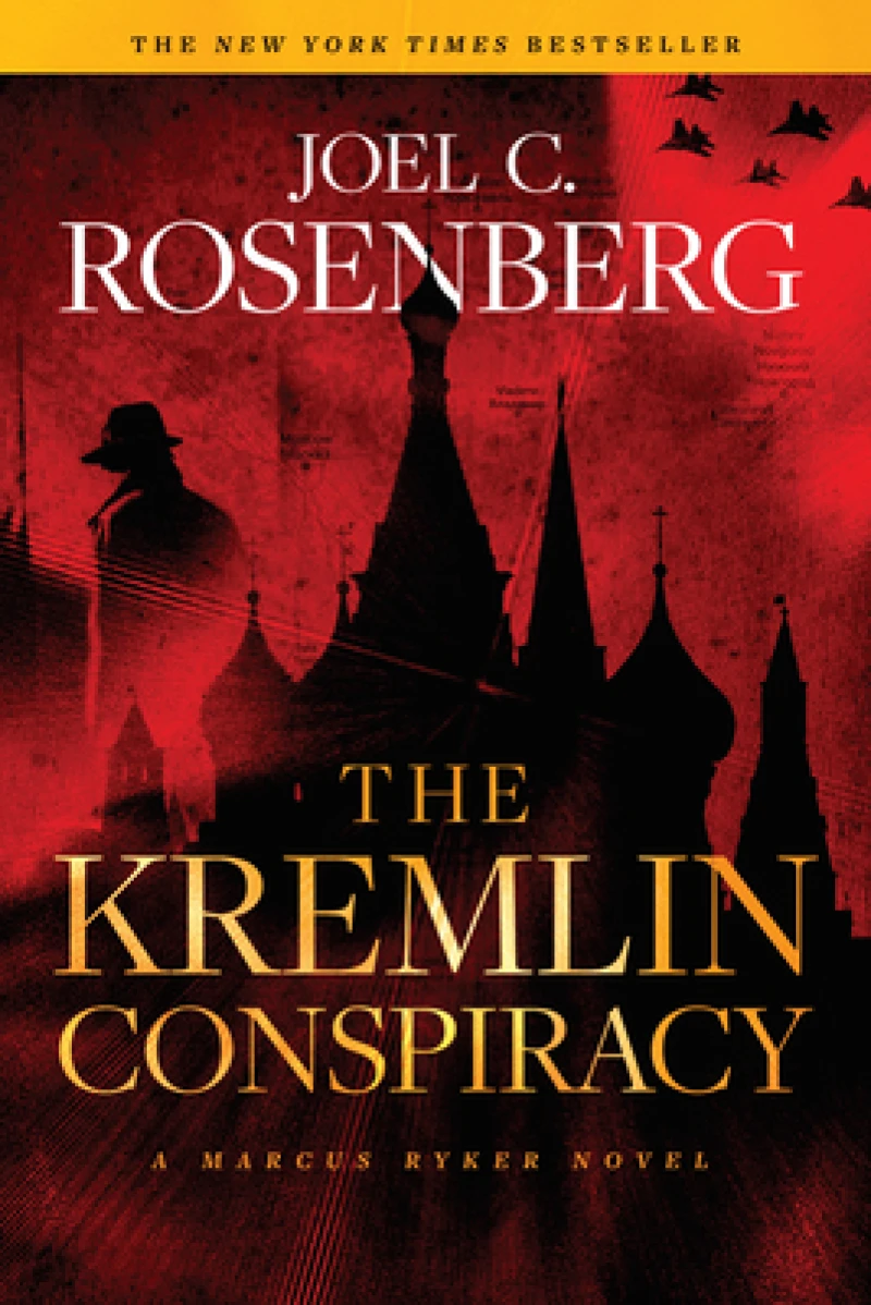 Kremlin Conspiracy: A Marcus Ryker Series Political and Military Action Thriller