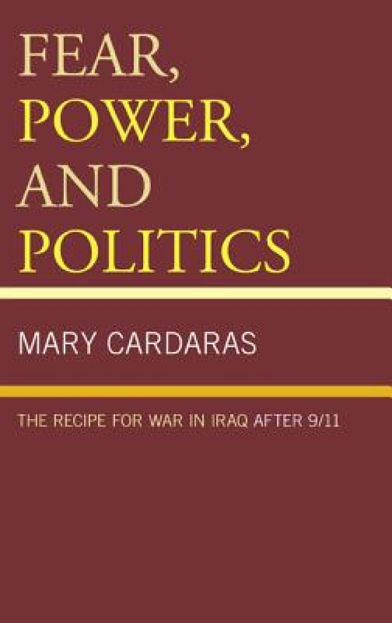 Fear, Power, and Politics