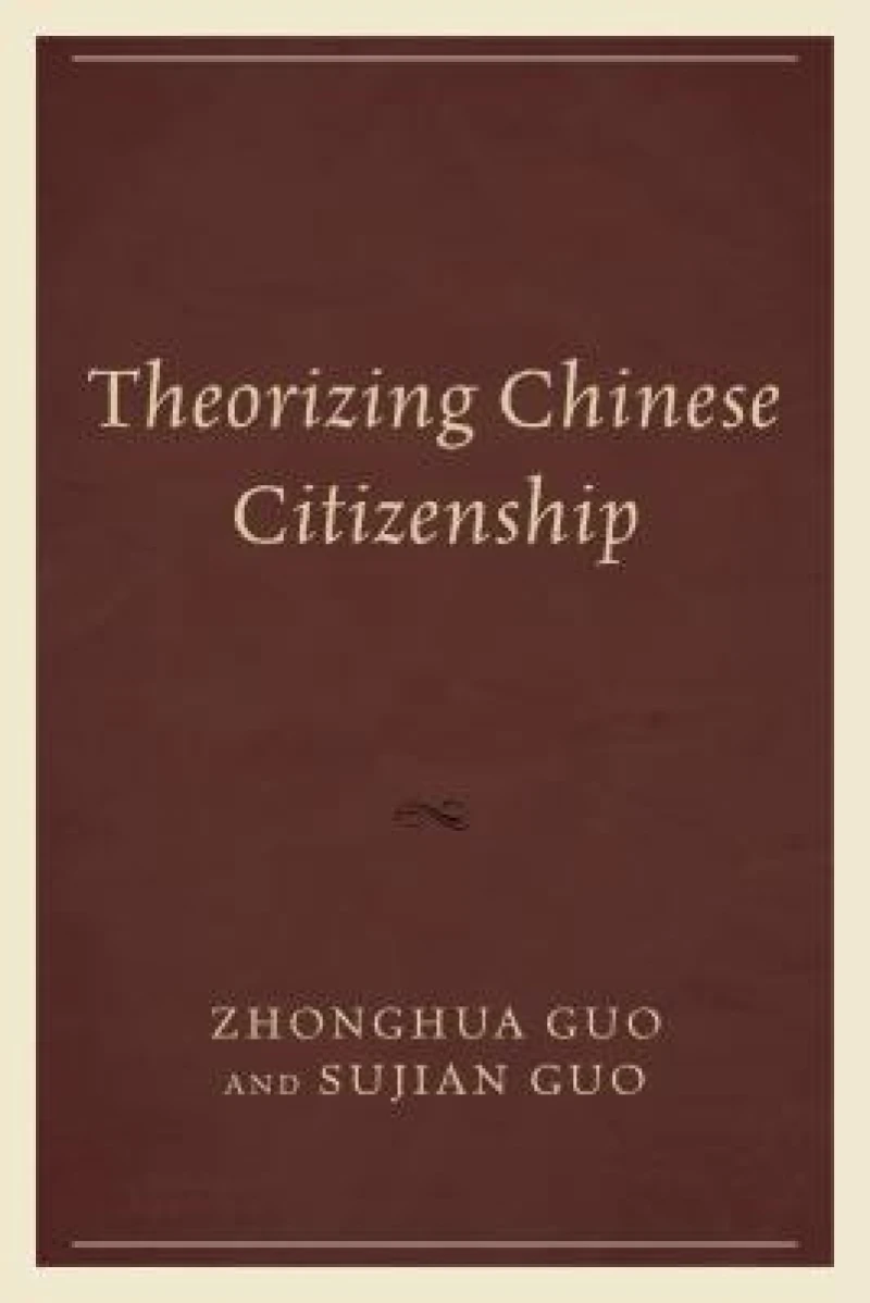 Theorizing Chinese Citizenship