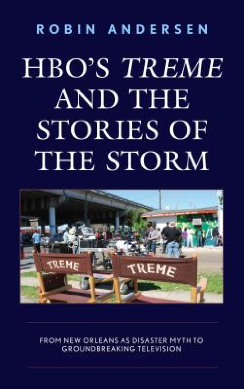 HBO''s Treme and the Stories of the Storm