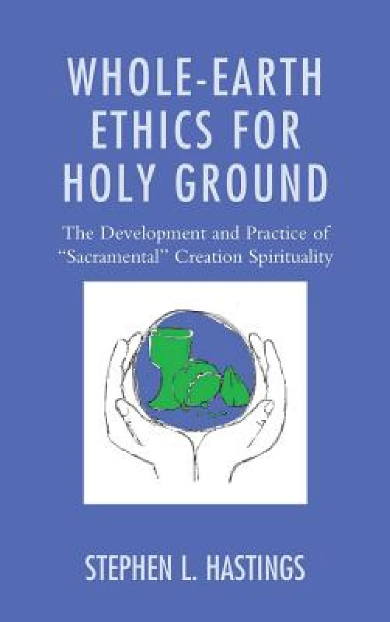 Whole-Earth Ethics for Holy Ground