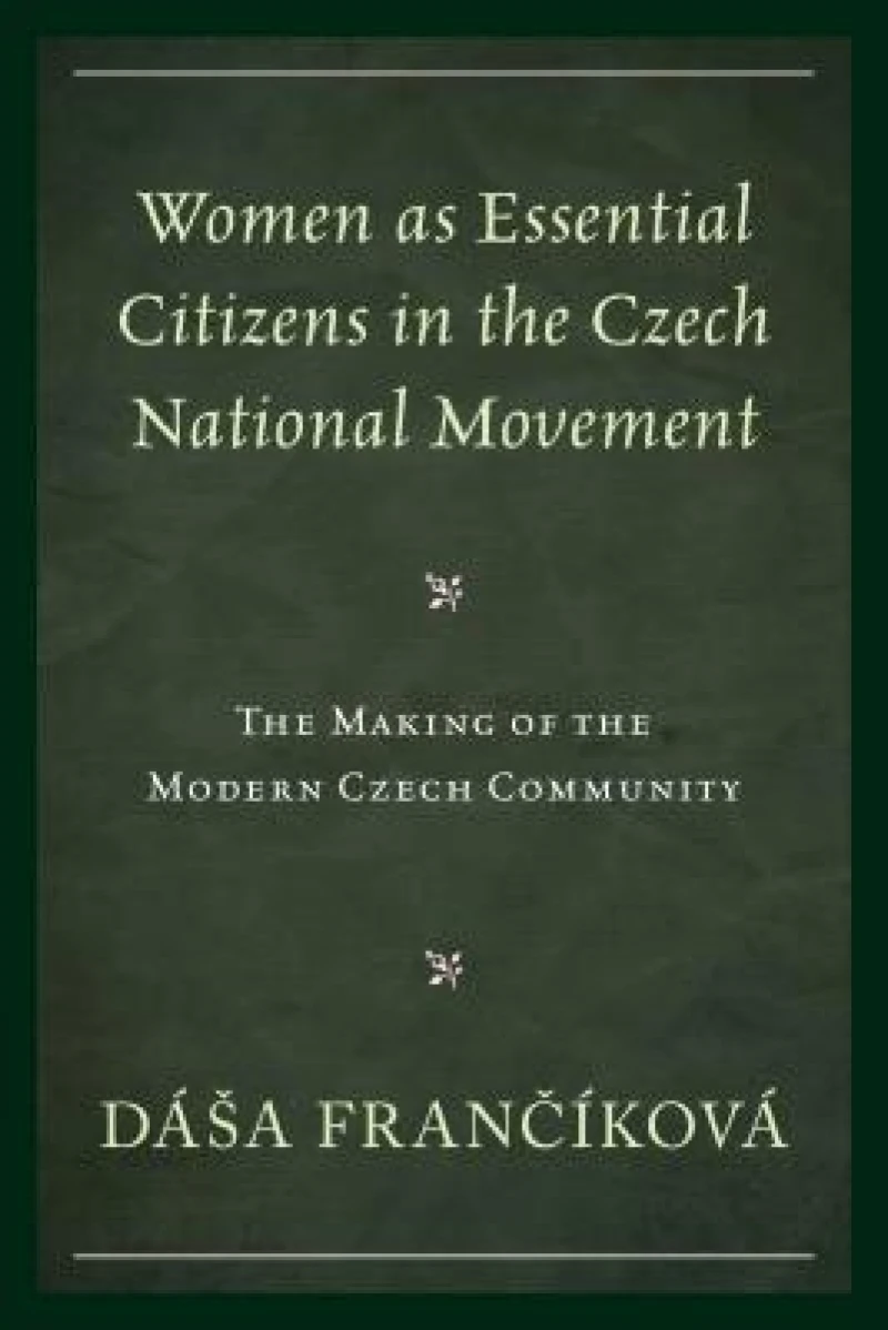 Women as Essential Citizens in the Czech National Movement