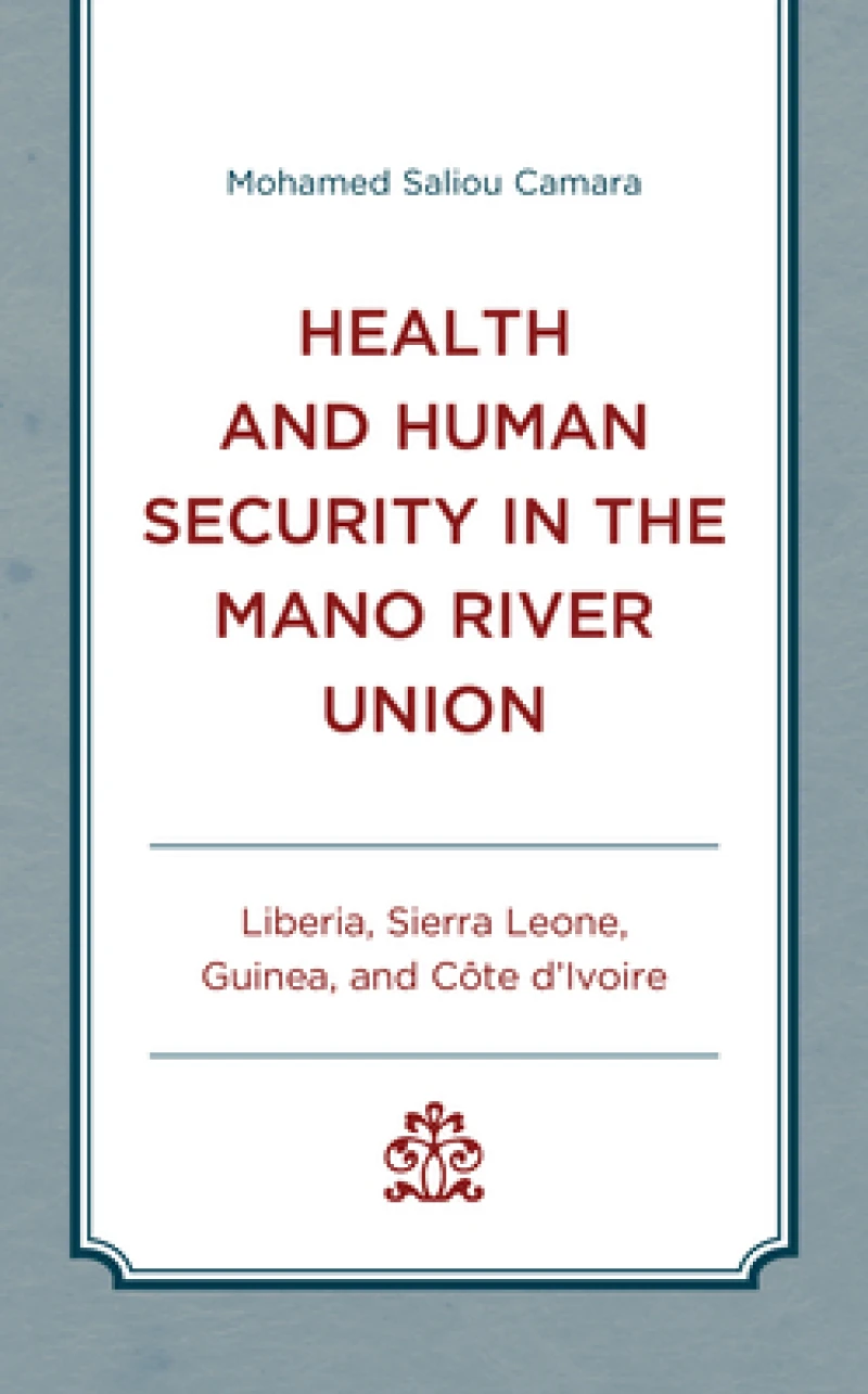 Health and Human Security in the Mano River Union