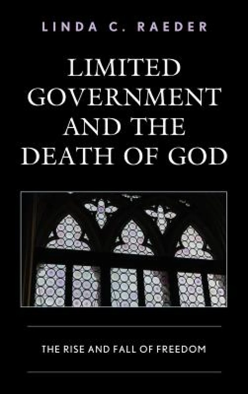 Limited Government and the Death of God