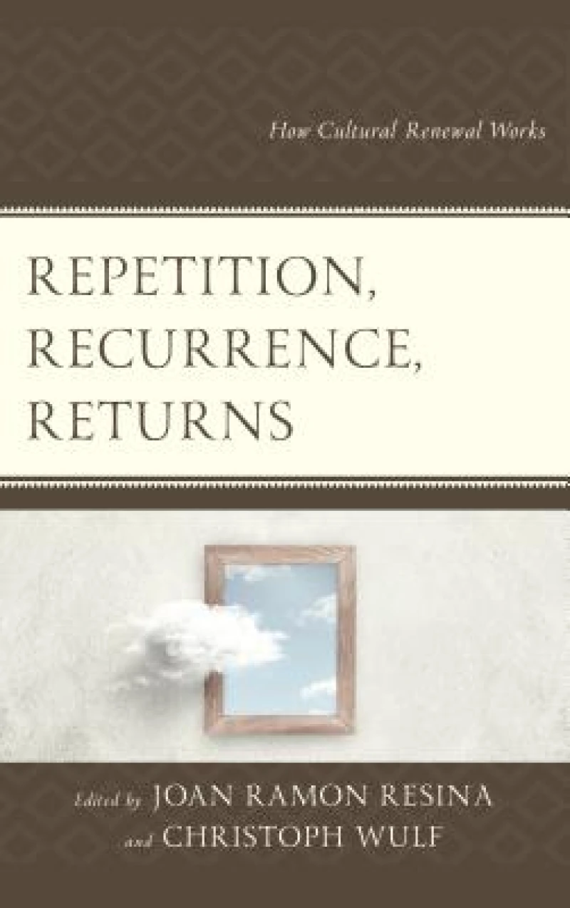 Repetition, Recurrence, Returns