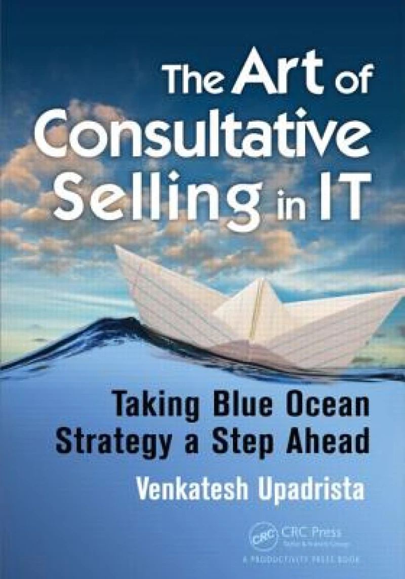 The Art of Consultative Selling in IT