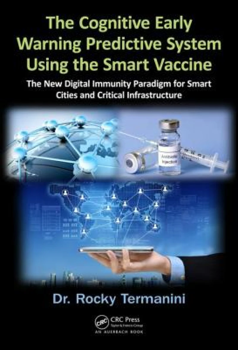 The Cognitive Early Warning Predictive System Using the Smart Vaccine