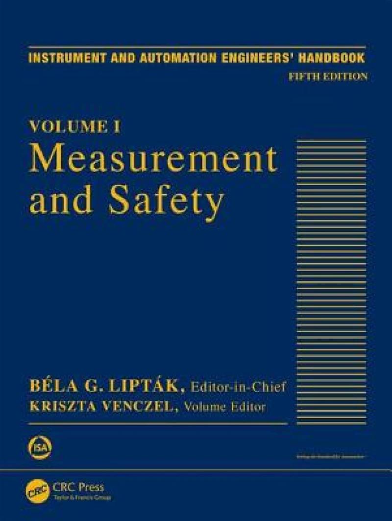 Instrument and Automation Engineers'' Handbook