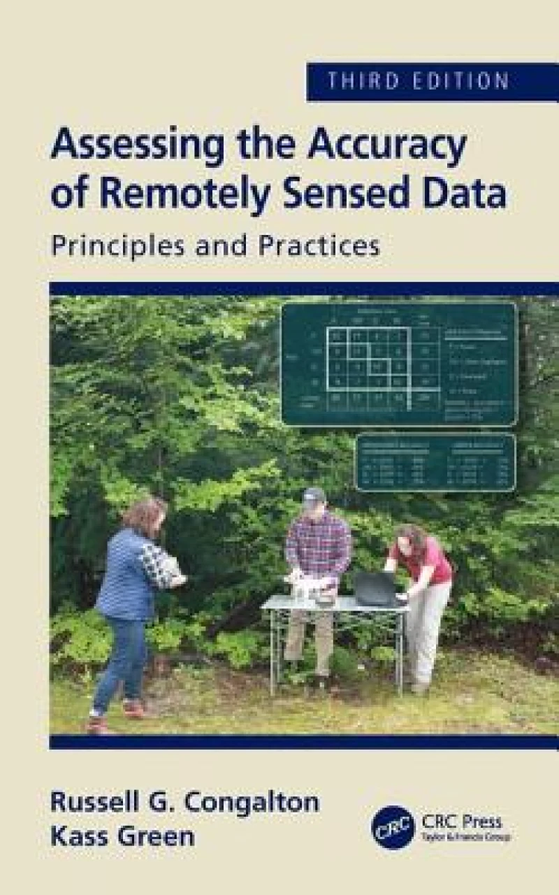Assessing the Accuracy of Remotely Sensed Data