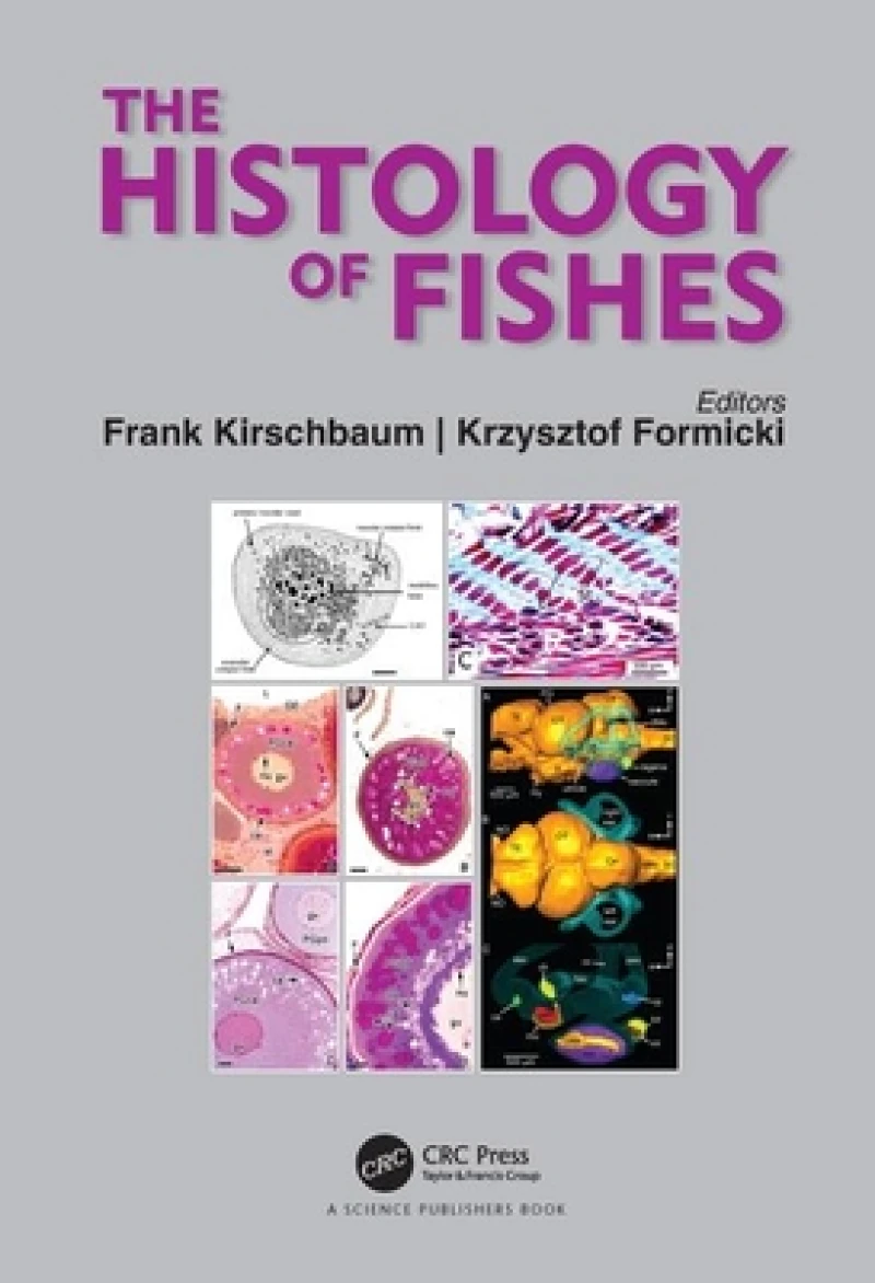 The Histology of Fishes