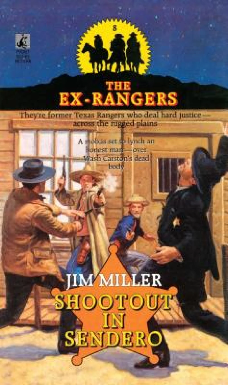 SHOOTOUT IN SENDERO (EXRANGERS 8)