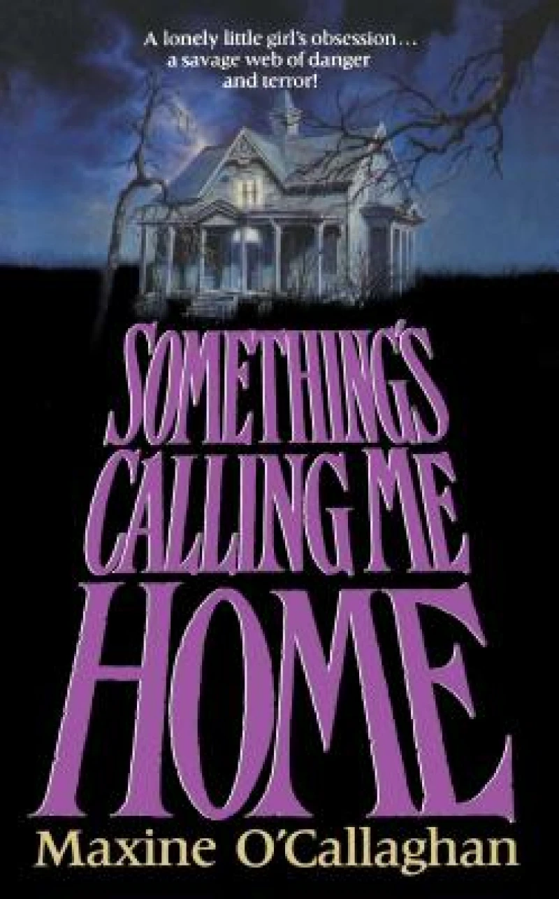 Something''s Calling Me Home
