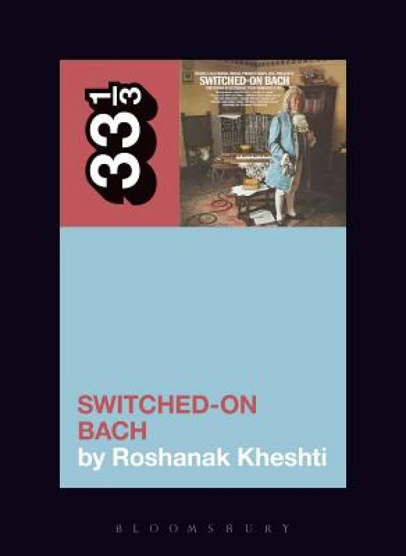 Wendy Carlos''s Switched-On Bach
