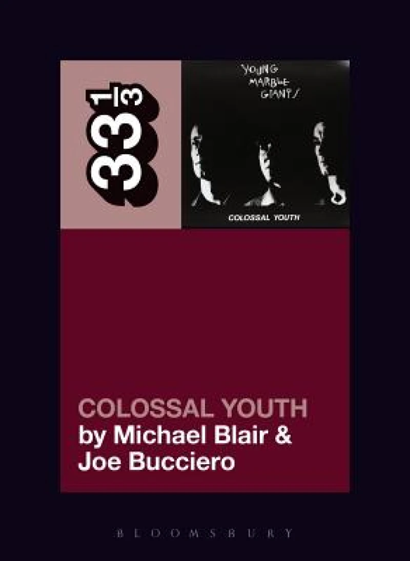 Young Marble Giants'' Colossal Youth