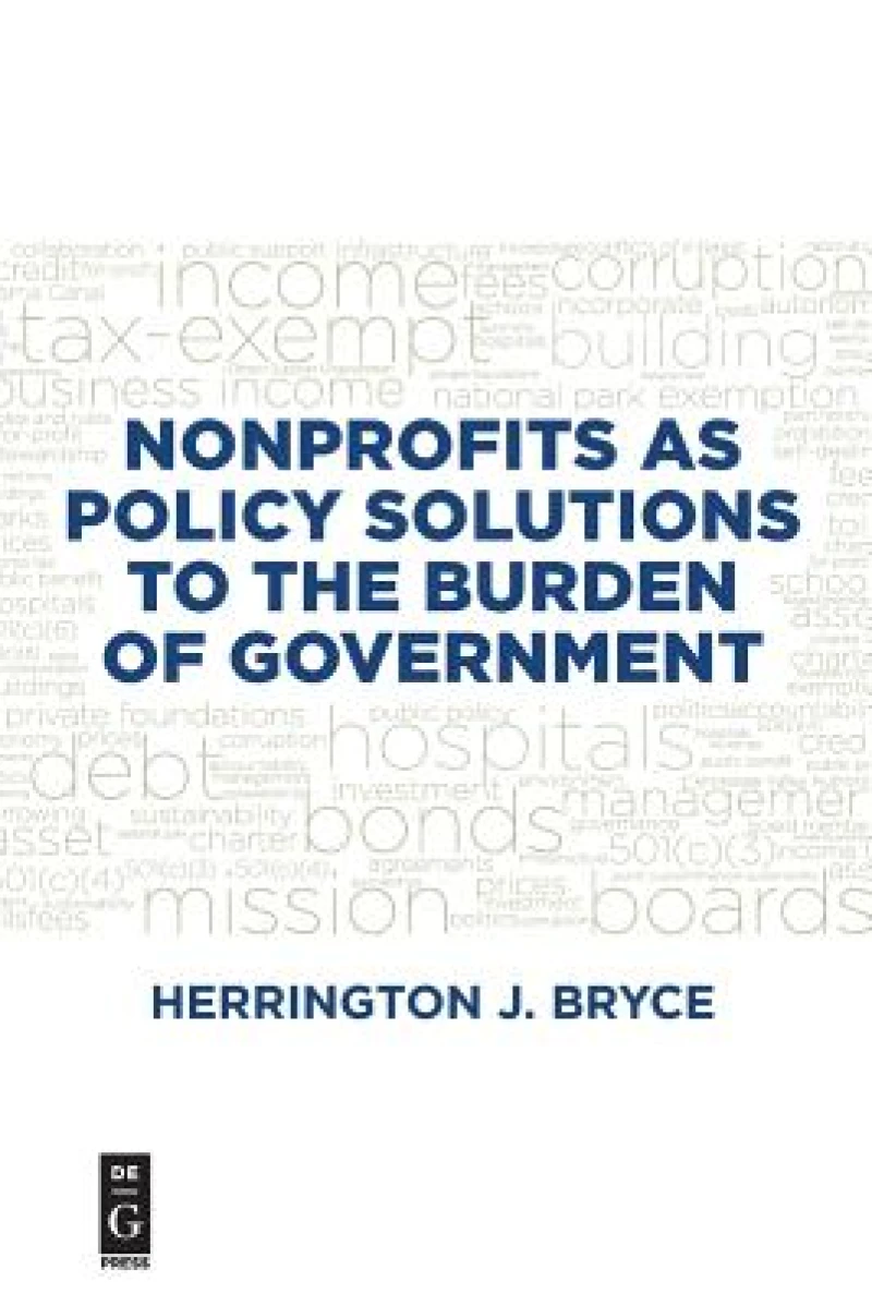 Nonprofits As Policy Solutions to the Burden of Government