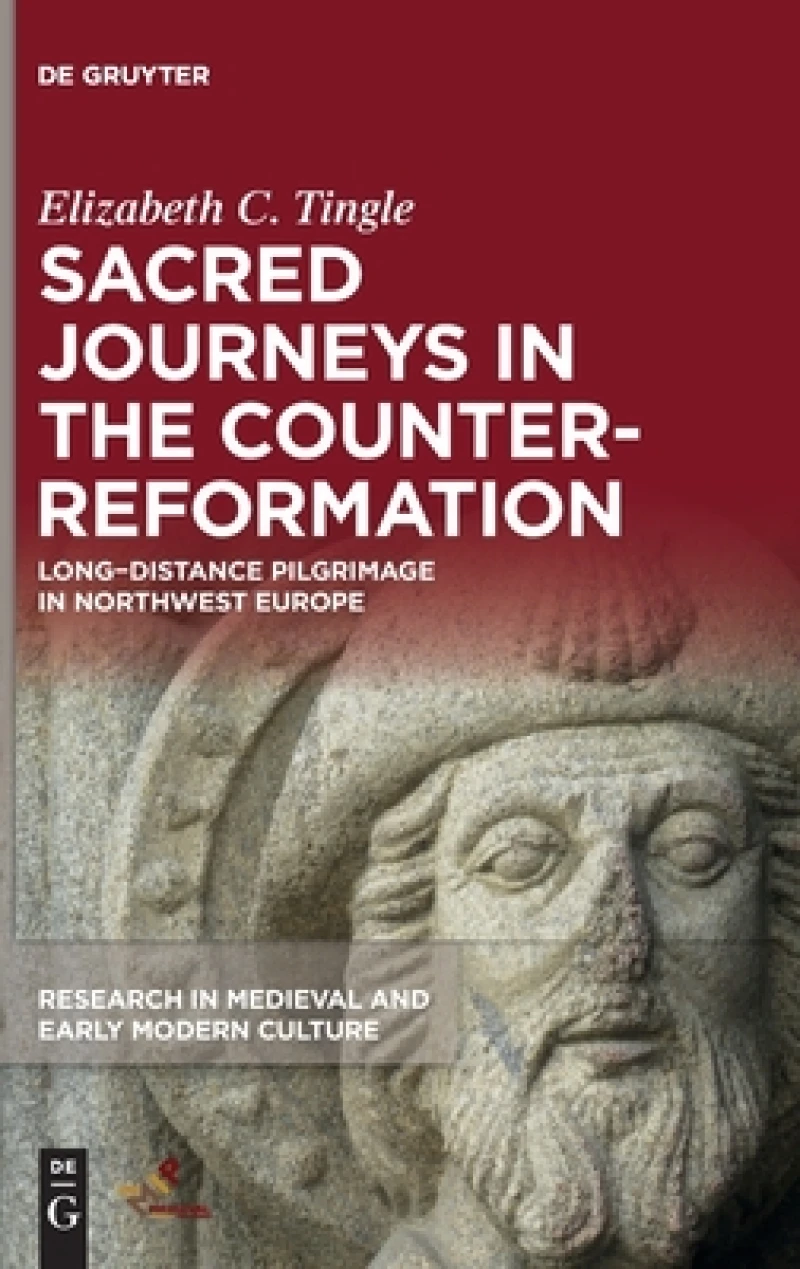 Sacred Journeys in the Counter-Reformation