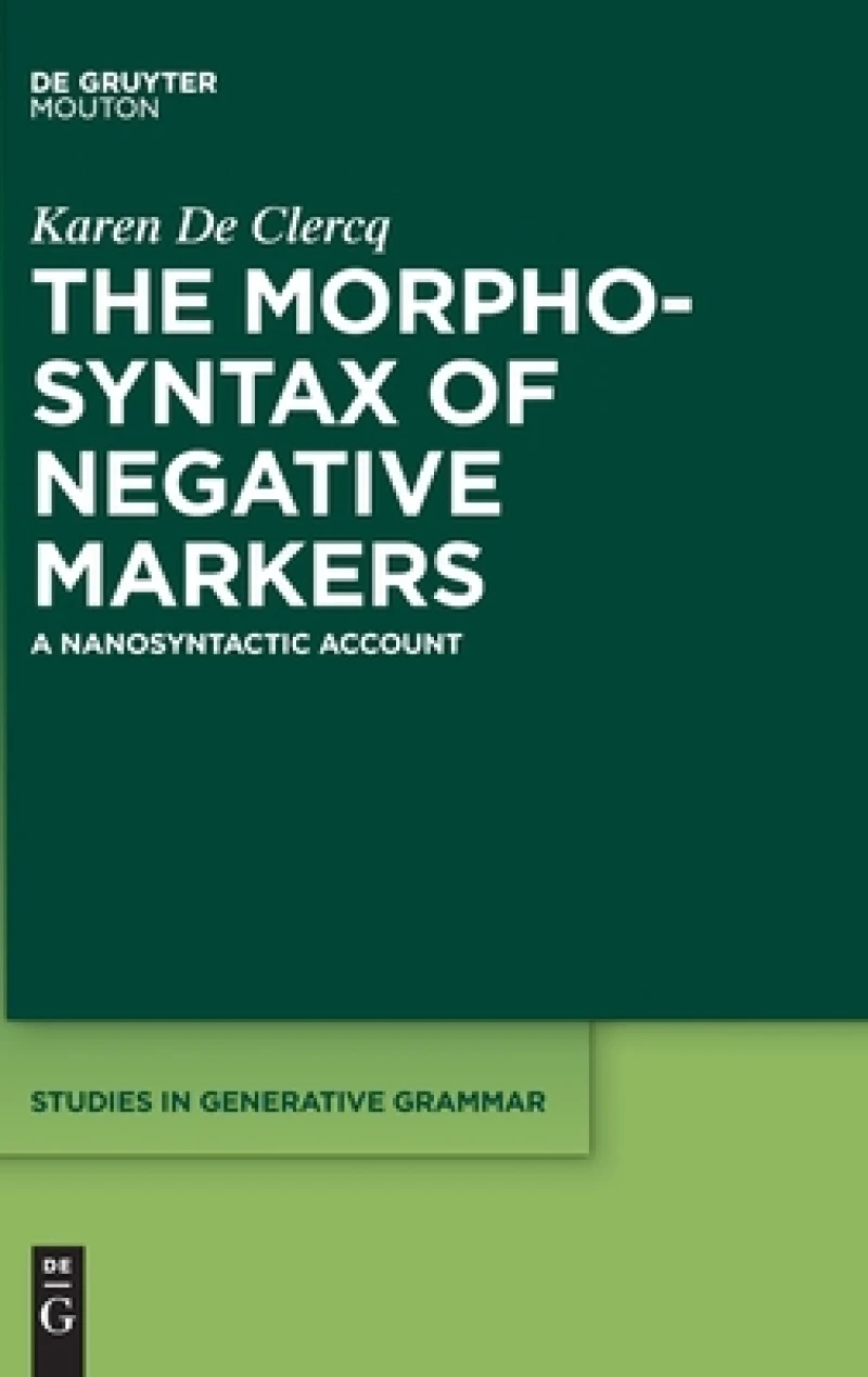 Morphosyntax of Negative Markers