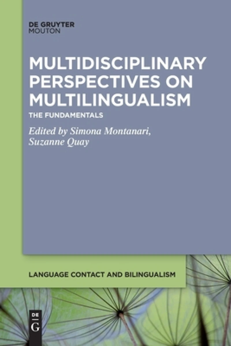 Multidisciplinary Perspectives on Multilingualism