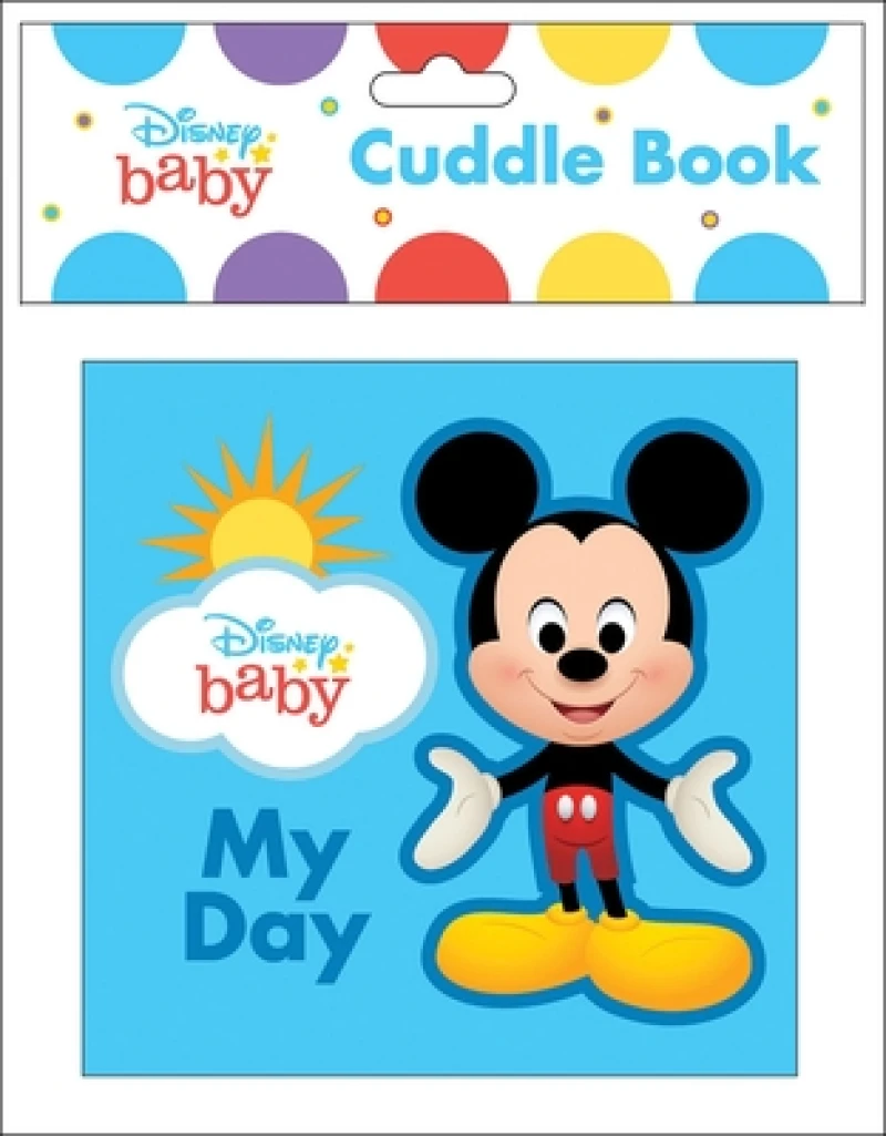 Disney Baby: My Day Cuddle Book