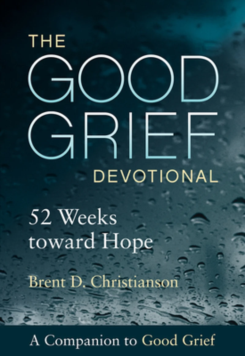 The Good Grief Devotional