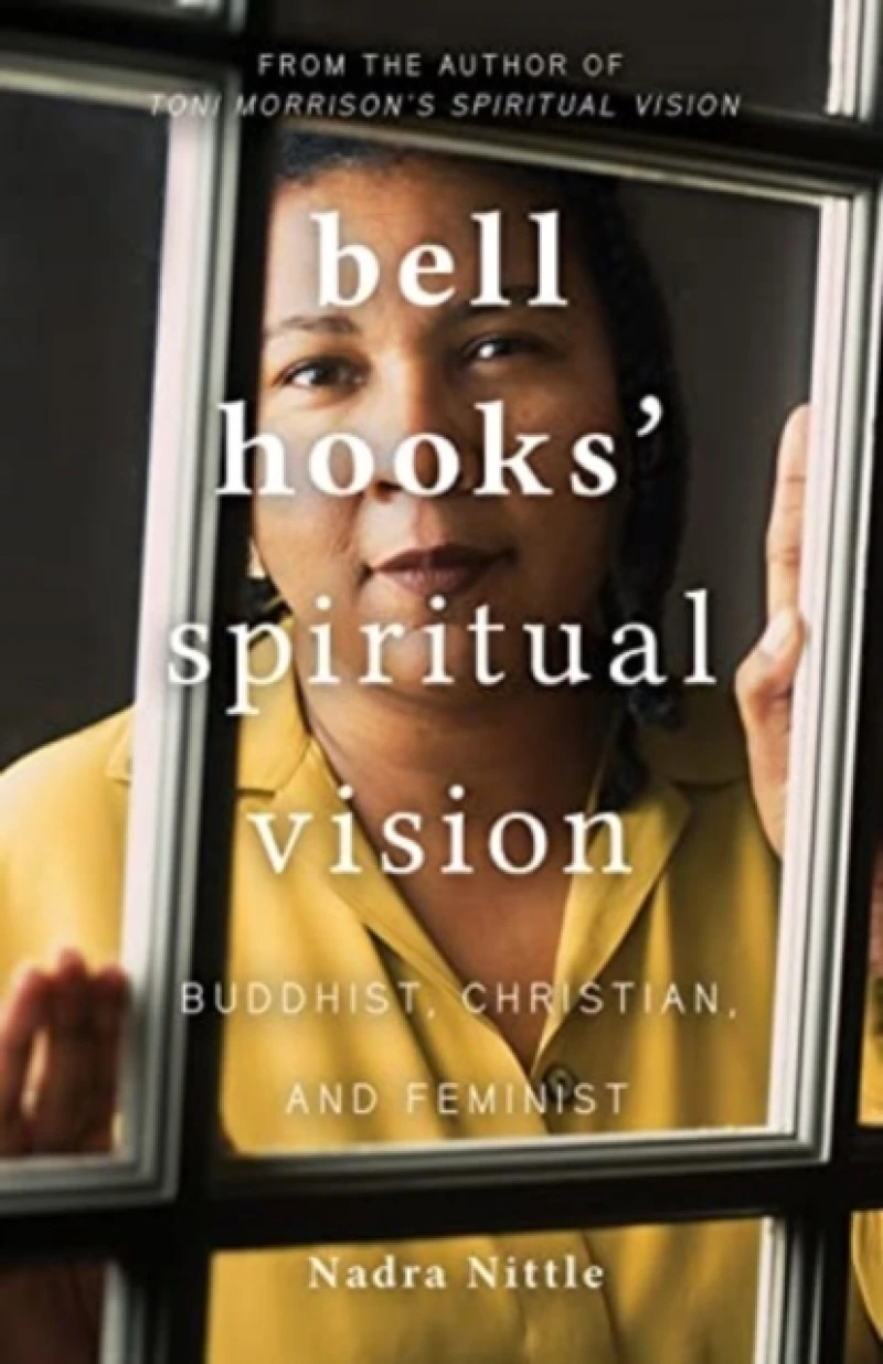 bell hooks'' Spiritual Vision
