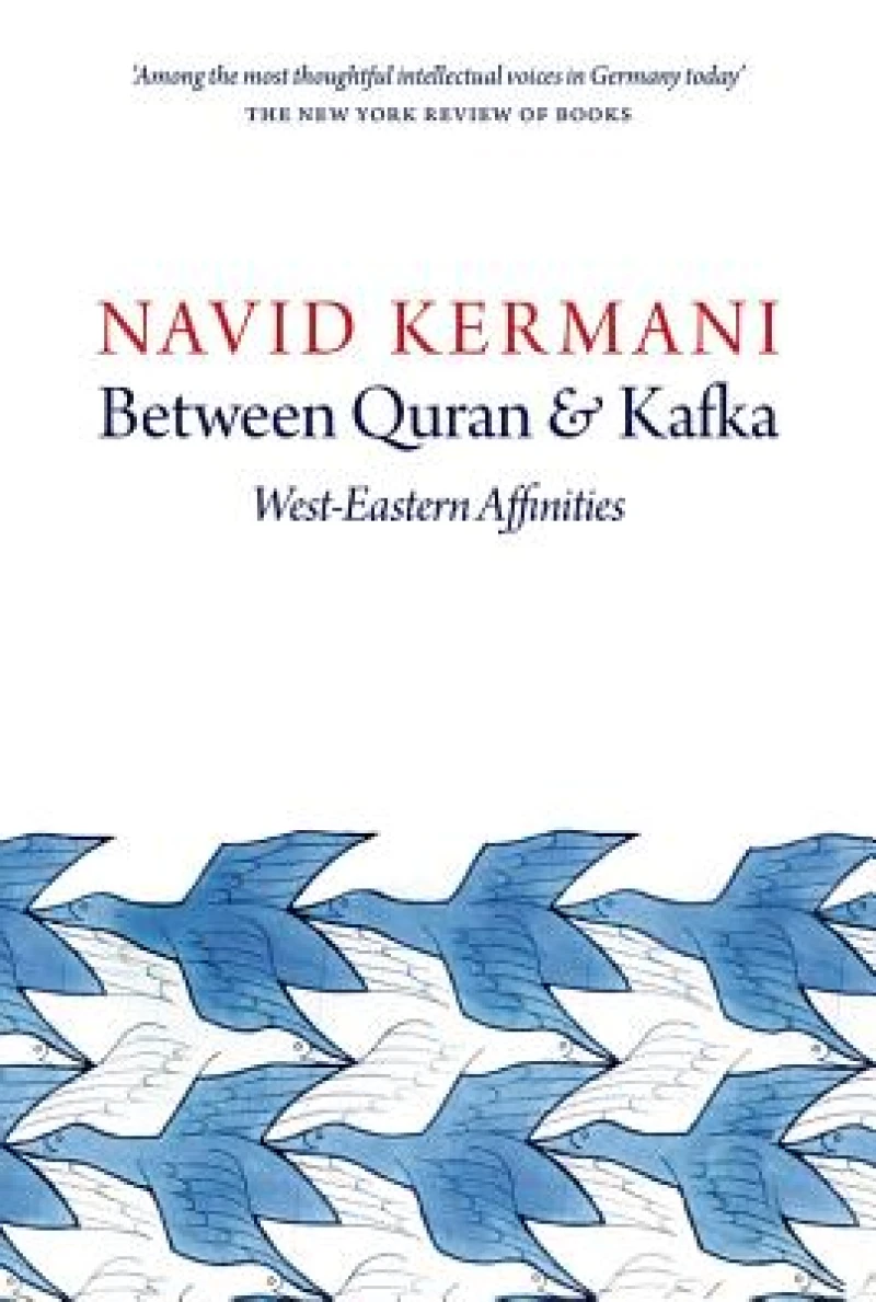 Between Quran and Kafka – West–Eastern Affinities