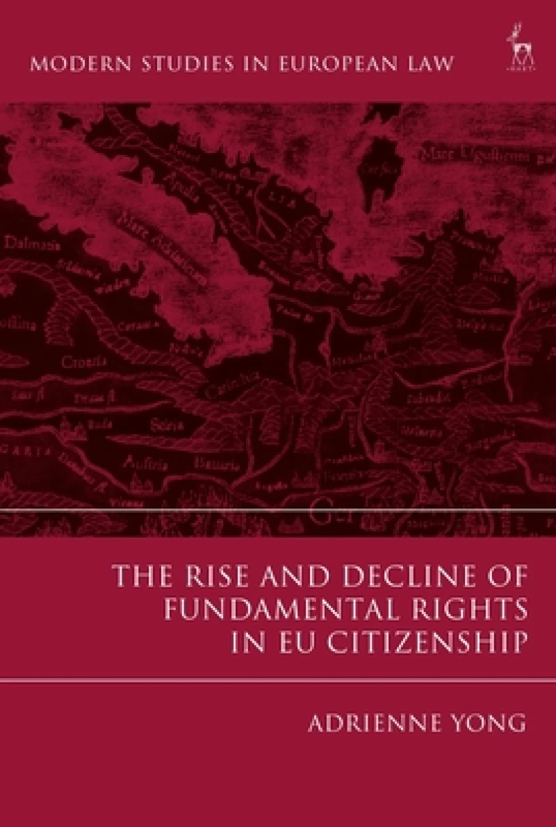 Rise and Decline of Fundamental Rights in EU Citizenship